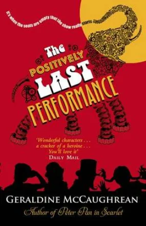 Geraldine Mccaughren: The Positively Last Performance [2014] paperback